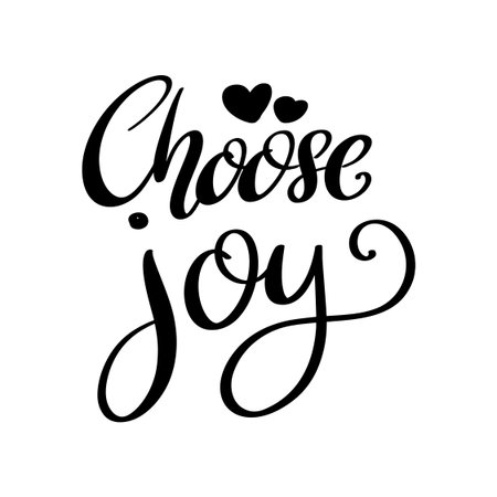 Choose joy. Hand drawn lettering phrase. Design element for poster, card, banner. Vector illustrationのイラスト素材