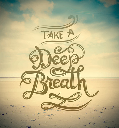 Digitally generated Take a deep breath vectorのイラスト素材