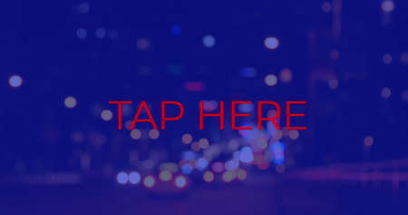 Image of tap here text over cityscape at night on blue background. social media and communication...