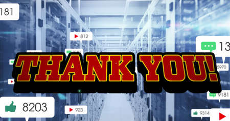 Image of thank you text and numbers growing over server room. global social media, connections and digital interface concept digitally generated image.の写真素材