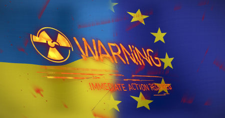 Image of warning text and symbol over flags of ukraine and eu. ukraine crisis and international...