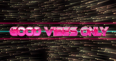 Image of good vibes only text over light trails on black background. social media and communication interface concept digitally generated image.