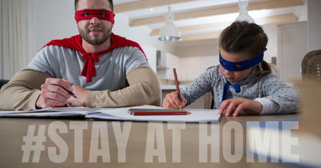 The words #Stay At Home with a Caucasian man and girl wearing capes, doing homework. Public health...