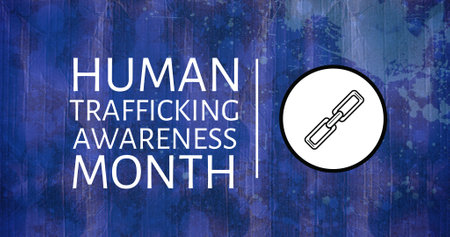 Illustration of human trafficking awareness month text with chain in circle over abstract...