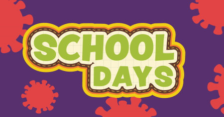 Displaying stylized text spelling SCHOOL DAYS on purple backdrop, with scattered red virus icons. Typography, poster, graphic design, health awareness, poster art, education, digital illustration
