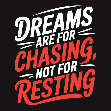 Keep the Dream Alive - Motivational Typography for Those Committed to Their Goalsのイラスト素材