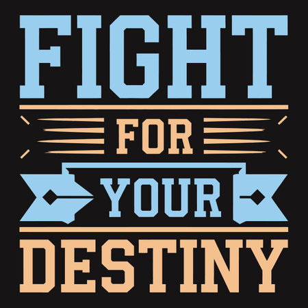 Fight to create the destiny youG??ve always dreamed of.のイラスト素材