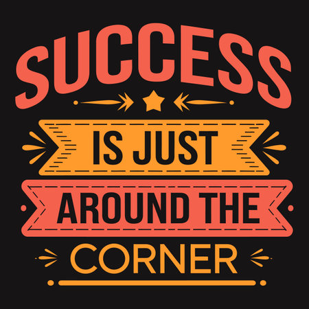 Success is just around the corner, inspirational words for hopeのイラスト素材