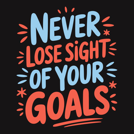 Keep dreaming, stay motivated, encouraging message for goal settingのイラスト素材