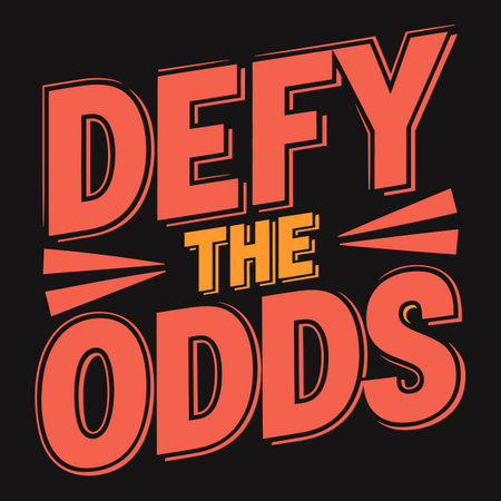 Face the odds with courage, motivational message on resilienceのイラスト素材