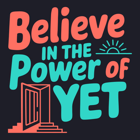 The Best is Yet to Come - Hopeful Quote for Bright Futuresのイラスト素材