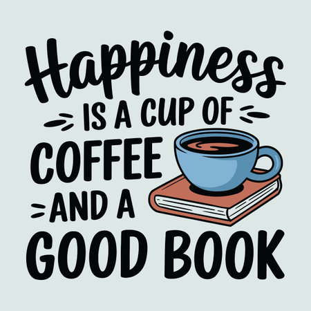 Coffee and Books Are a Perfect Pair Cozy Book Lovers Typography Designのイラスト素材
