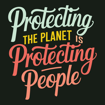 Protecting the Planet Means Protecting People Motivational Typography Vector for Environmental Justice Postersのイラスト素材