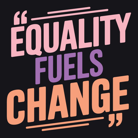 Driving Change Through Equality Equality Fuels Change Social Change Posterのイラスト素材