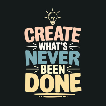 Creative Never Ends When You Become Done. Inspiring Creative Motivation Quote.のイラスト素材