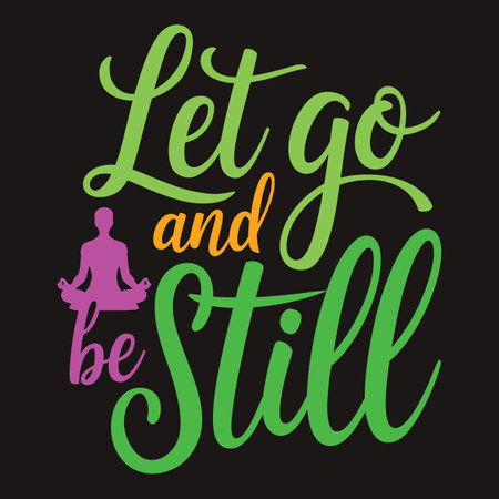 Let go yoga. Hand drawn lettering quote. Vector illustration.のイラスト素材