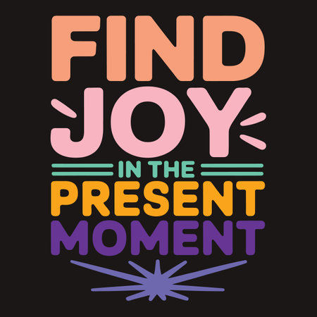 Find the joy in your past. Inspirational quote. Vector illustrationのイラスト素材