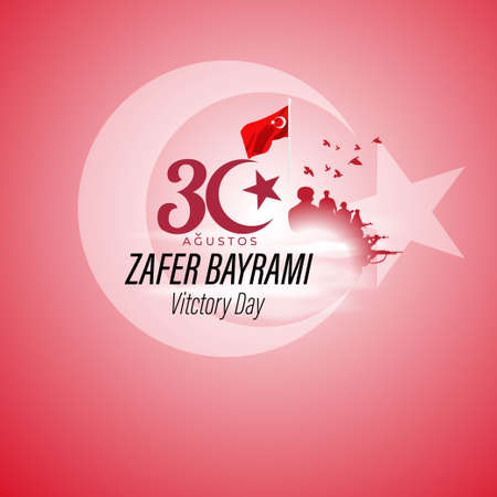 VECTOR ILLUSTRATION FOR TURKEY VICTORY DAY -30 AUGUST, WRITTEN TEXT MEANS 30 AUGUST CELEBRATION OF VICTORY DAY, TURKEY NATIONAL DAYのイラスト素材