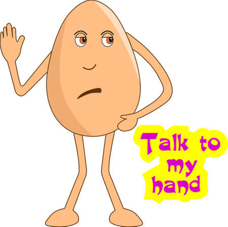 Egg cartoon - Angry egg showing his hand and saying talk to my hand. Vector Illustration.のイラスト素材