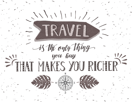 Travel. Vector illustration with direction and motivation quote. Calligraphic and lettering poster or card. Print for t-shirt .のイラスト素材