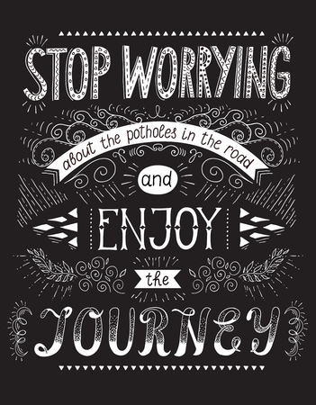 Travel poster with hand-lettering quote for t-shirt print .のイラスト素材