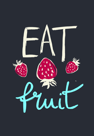 Poster with hand drawn strawberry and text. Eat fruits.のイラスト素材