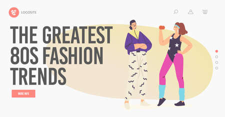 The Greatest 80s Fashion Trend Landing Page Template. Characters in Stylish Clothes. Woman in Leggings, Gaiters and Manのイラスト素材
