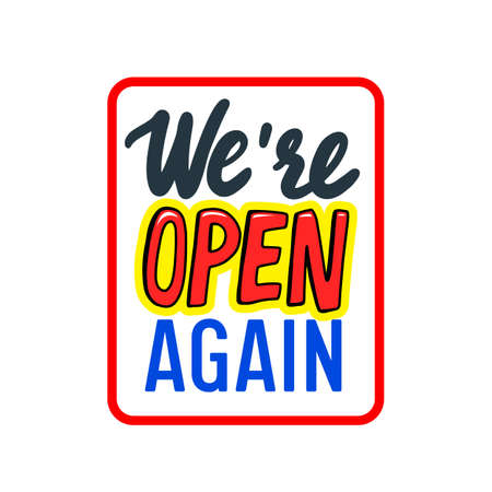 Were Open Again Typography Design. Banner, Information Message for Store, Shop or Restaurant.Business Company Labelのイラスト素材