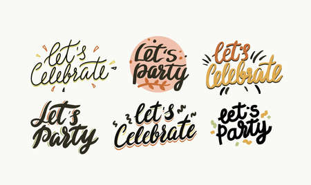Lets Celebrate, Lets Party Typography, Creative Lettering for Greeting Card, Hand Drawn Design Element, Calligraphyのイラスト素材