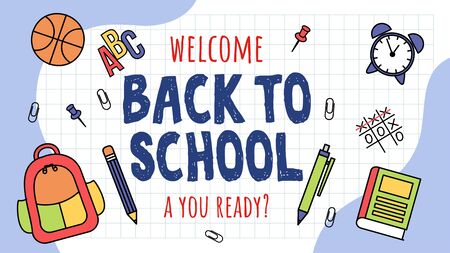 Welcome back to school banner template vector illustration. Notebook pen marker ball clock and backpack flat style. You ready. Back to school and education conceptのイラスト素材