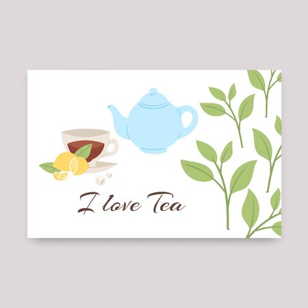 Cup of tea with lemon, teapot and tea leaves vector illustration. I love tea text. Best for card, poster, party invitation design.のイラスト素材