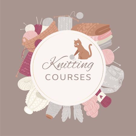 Knitting courses study circle banner with knitwear, kitten with threads, knitted scarf, cap, sweater, yarn balls and basket of wool cartoon vector illustration. Knitting course lesson workshop poster.のイラスト素材