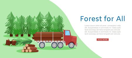 Forest for everyone, eco banner with wood cut and truck cartoon web banner, vector illustration. Forest suitable for being a resting place for everyone eco webpage.のイラスト素材