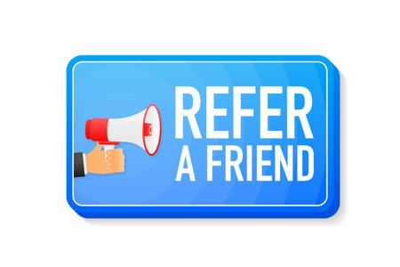 Refer a Friend megaphone blue banner in 3D style on white background. Hand holds loudspeacker. Vector illustrationのイラスト素材