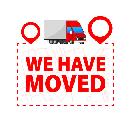 We have moved. Moving announcement. New location, new opportunities and clients.のイラスト素材