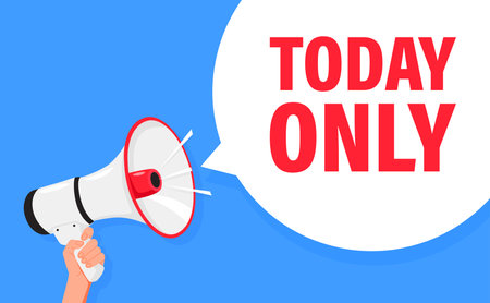Today only. Hand hold megaphone speaker for announce. Attention please. Shouting people, advertisement speech symbolのイラスト素材
