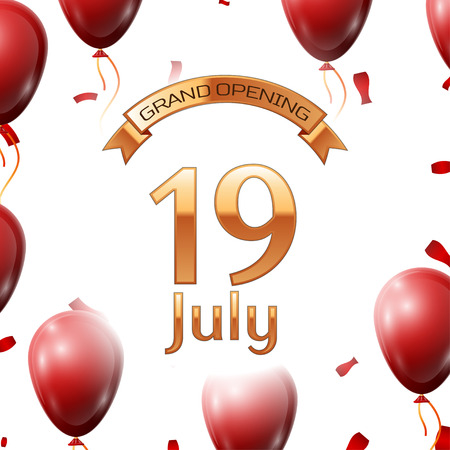 Golden ribbon with inscription grand opening the nineteenth of July on white background red air balloons with confetti.のイラスト素材