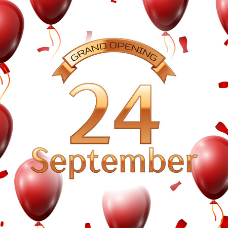 Golden ribbon with inscription grand opening the twenty fourth of September on white background red air balloons with confetti. Vector Illustrationのイラスト素材
