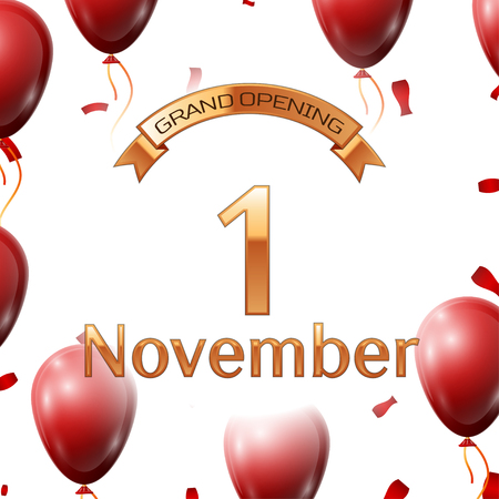 Golden ribbon with inscription grand opening the first of November on white background red air balloons with confetti. Vector Illustrationのイラスト素材