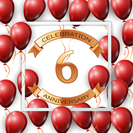 Realistic red balloons with ribbon in centre golden text six years anniversary celebration with ribbons in white square frame over white background. Vector illustrationのイラスト素材