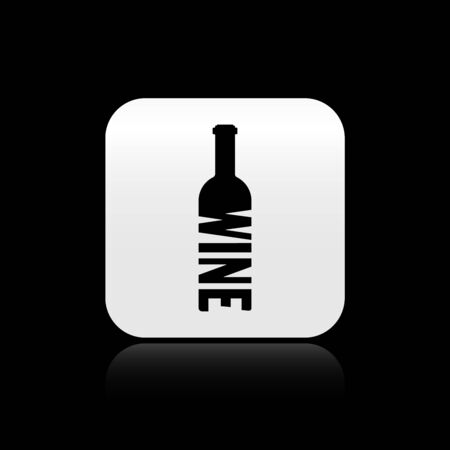 Black Bottle of wine icon isolated on black background. Lettering bottle of wine. Silver square button. Vector Illustrationのイラスト素材