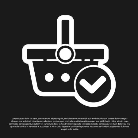 Black Shopping basket with check mark icon isolated on black background. Supermarket basket with approved, confirm, tick, completed. Vector Illustrationのイラスト素材