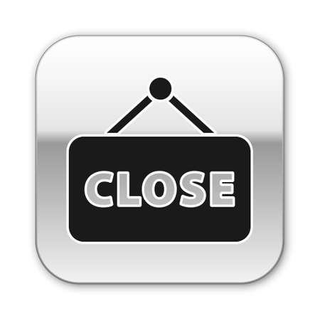 Black Hanging sign with text Closed icon isolated on white background. Business theme for cafe or restaurant. Silver square button. Vector Illustration.のイラスト素材