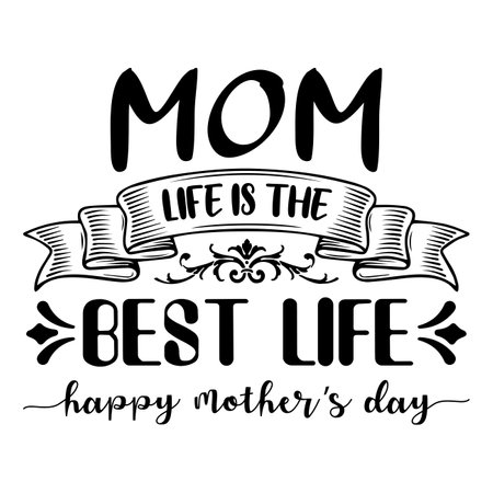 Mom life is the best life happy Mother's day shirt print template, typography design for mom mommy mama daughter grandma girl women aunt mom life child best mom adorable shirtのイラスト素材