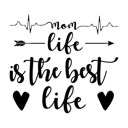 Mom life is the best life Mother's day shirt print template, typography design for mom mommy mama daughter grandma girl women aunt mom life child best mom adorable shirtのイラスト素材