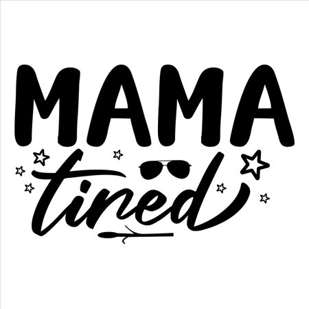 Mama tined Mother's day shirt print template, typography design for mom mommy mama daughter grandma girl women aunt mom life child best mom adorable shirtのイラスト素材
