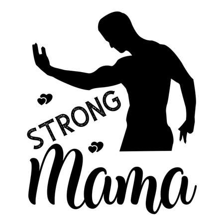 Strong mama Mother's day shirt print template, typography design for mom mommy mama daughter grandma girl women aunt mom life child best mom adorable shirtのイラスト素材