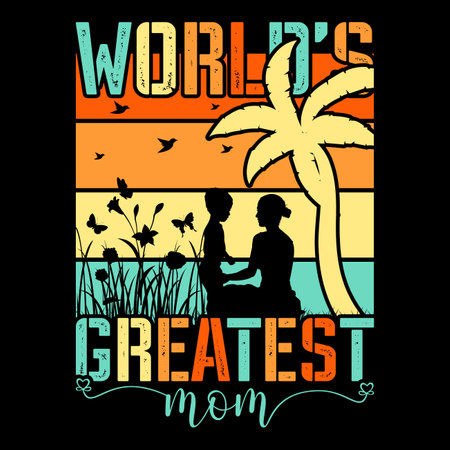 World's greatest mom Wife mother coffee lover Mother's day shirt print template, typography design for mom mommy mama daughter grandma girl women aunt mom life child best mom adoraのイラスト素材