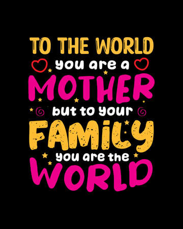 Mother's day special quote typography t shirt designのイラスト素材