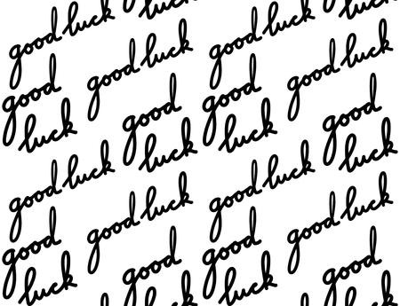 Seamless texture with handwritten inscription Good luck. Script. Vector pattern for wallpaper, fabrics and your design.のイラスト素材